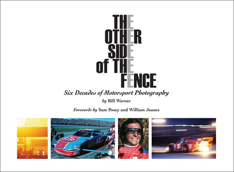 The Other Side of the Fence: Six Decades of Motorsport Photography